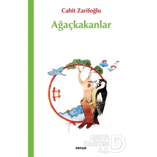 BEYAN / AĞAÇKAKANLAR - CİLTSİZ