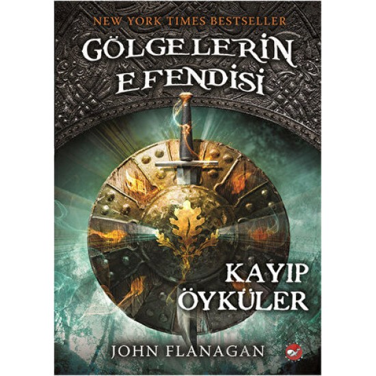 BEYAZ BALİNA / GÖLGELERİN EFENDİSİ -  11  KAYIP ÖYKÜLER