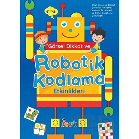 BICIRIK / GÖRSEL DİKKAT VE ROBOTİK KODLAMA ETKİNLİKLERİ