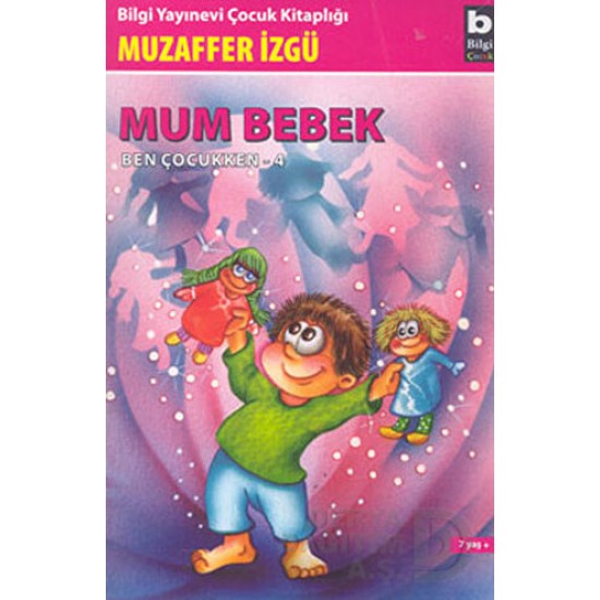 BİLGİ / MUM BEBEK