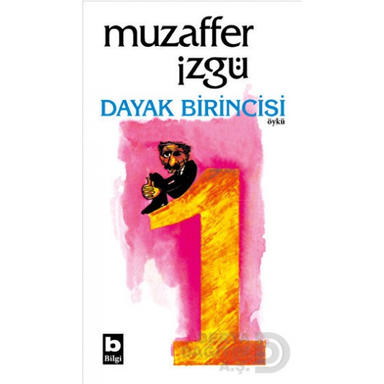 BİLGİ / DAYAK BİRİNCİSİ