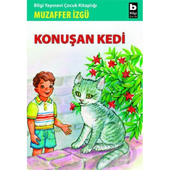 BİLGİ / KONUŞAN KEDİ