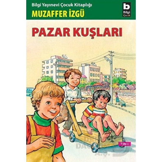 BİLGİ / PAZAR KUŞLARI