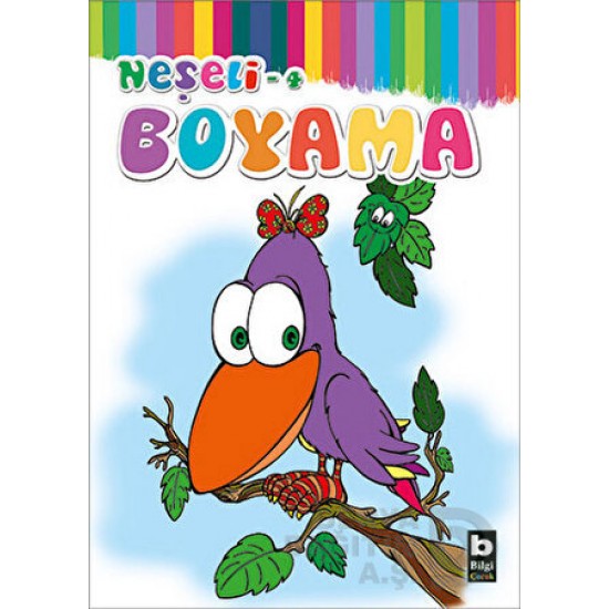 BİLGİ / NEŞELİ BOYAMA 4 ( 4+ YAŞ)