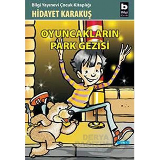 BİLGİ / OYUNCAKLARIN PARK GEZİSİ