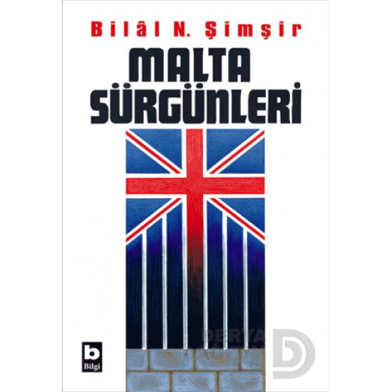 BİLGİ / MALTA SÜRGÜNLERİ