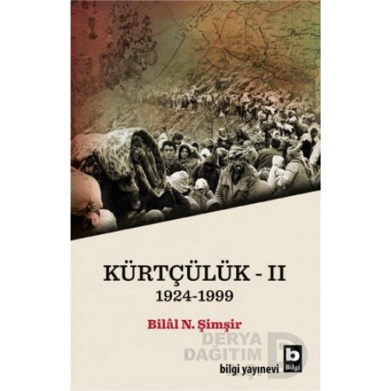 BİLGİ / KÜRTÇÜLÜK -2-