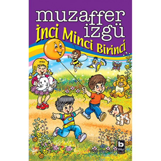 BİLGİ / İNCİ MİNCİ BİRİNCİ / M.İZGÜ