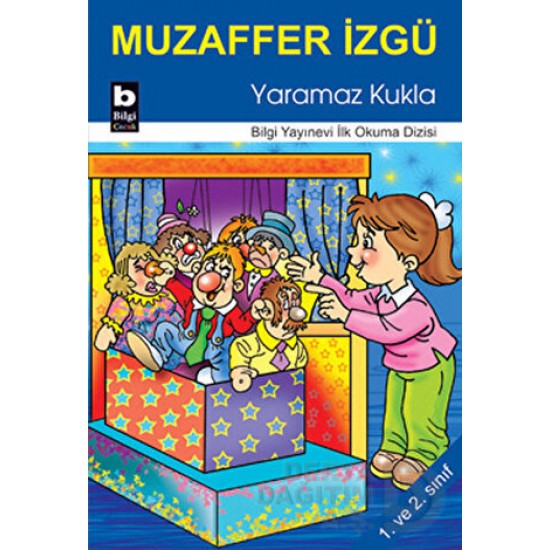 BİLGİ / İLK OKUMA 7 YARAMAZ KUKLA