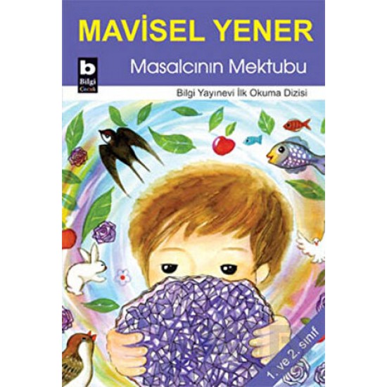 BİLGİ / MASALCININ MEKTUBU