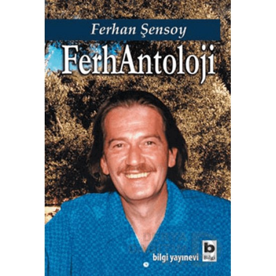 BİLGİ / FERHANTOLOJİ