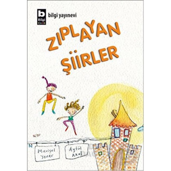 BİLGİ / ZIPLAYAN ŞİİRLER