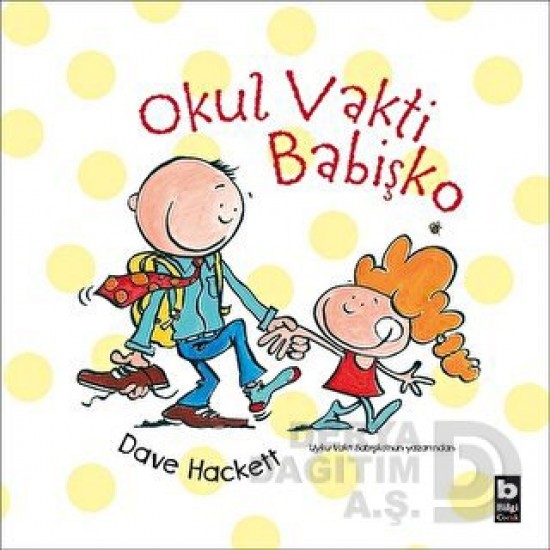 BİLGİ / OKUL VAKTİ BABİŞKO