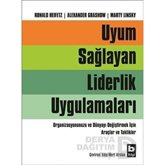 BİLGİ / UYUM SAĞLAYAN LİDERLİK UYGULAMALARI