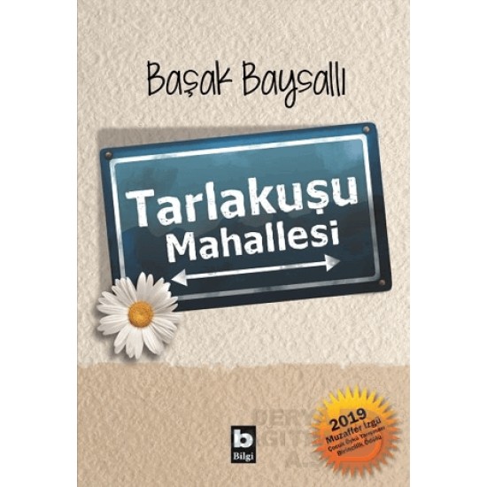 BİLGİ / TARLAKUŞU MAHALLESİ