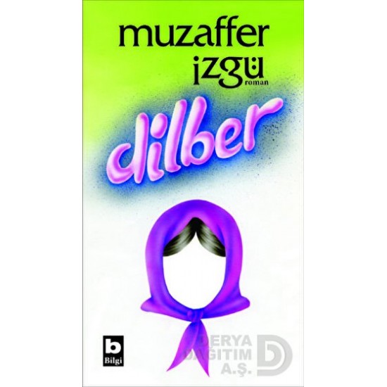 BİLGİ / DİLBER