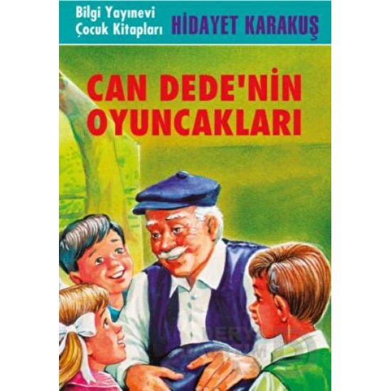 BİLGİ / CAN DEDENİN OYUNCAKLARI