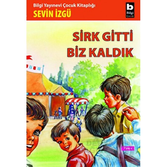 BİLGİ / SİRK GİTTİ BİZ KALDIK