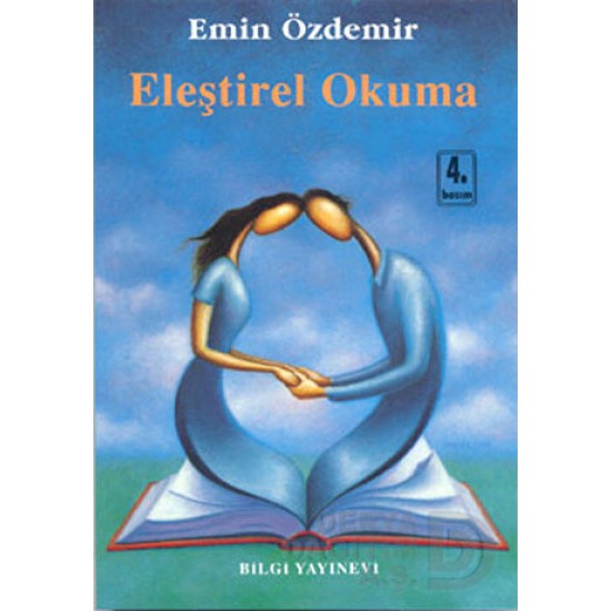 BİLGİ / ELEŞTİREL OKUMA / EMİN ÖZDEMİR