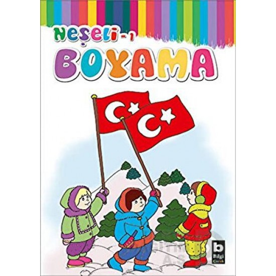 BİLGİ / NEŞELİ BOYAMA 1 ( 4+ YAŞ)