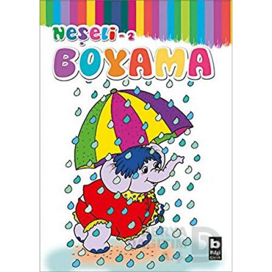 BİLGİ / NEŞELİ BOYAMA 2 ( 4+ YAŞ)