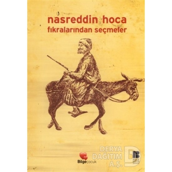 BİLGE KÜLTÜR / NASREDDİN HOCA FIKRALARINDAN SEÇME.