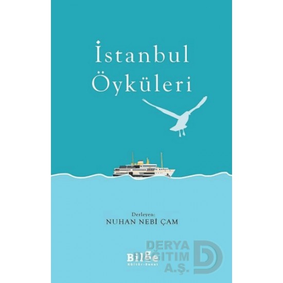 BİLGE KÜLTÜR / İSTANBUL ÖYKÜLERİ