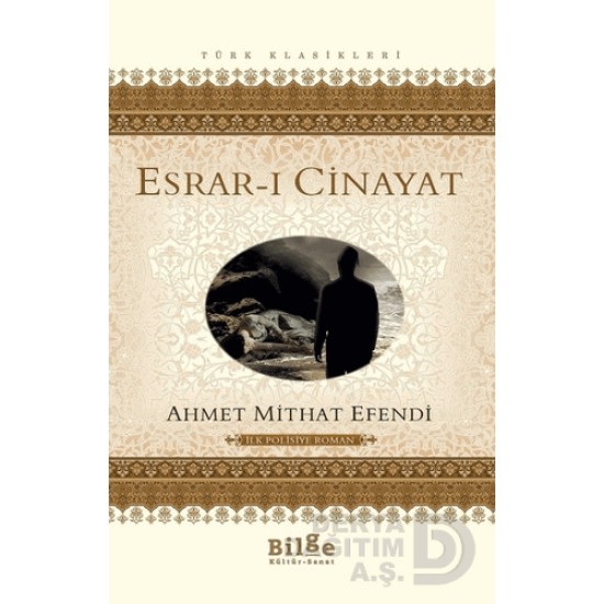 BİLGE KÜLTÜR / ESRAR-I CİNAYET / AHMET M.EFENDİ