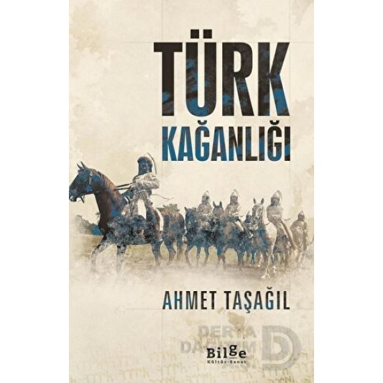 BİLGE KÜLTÜR / TÜRK KAĞANLIĞI