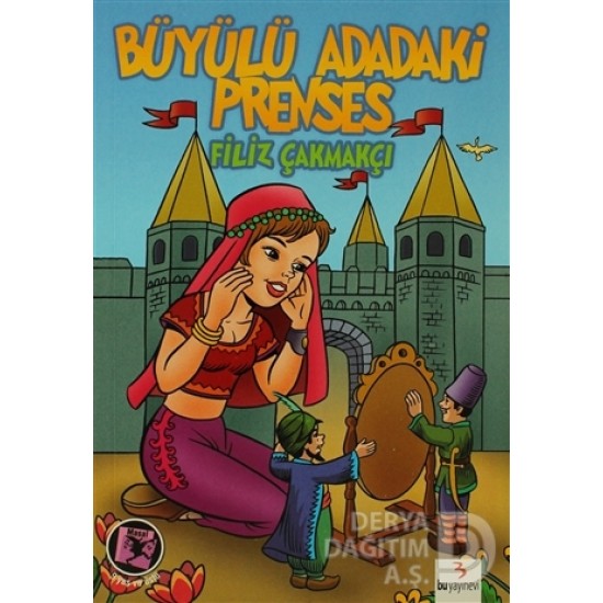 BU / BÜYÜLÜ ADADAKİ PRENSES