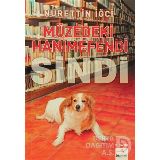 BU / MÜZEDEKİ HANIMEFENDİ SİNDİ