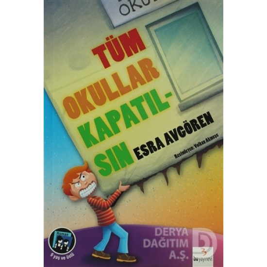 BU / TÜM OKULLAR KAPATILSIN