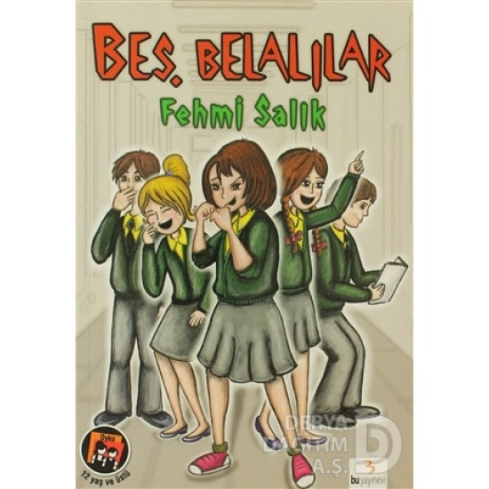 BU / BEŞ BELALILAR