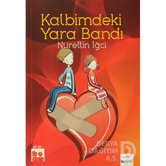 BU / KALBİMDEKİ YARA BANDI / NURETTİN İĞCİ