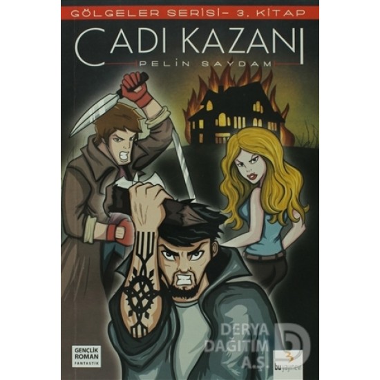 BU / VAMPİR GÖLGESİ 3 CADI KAZANI