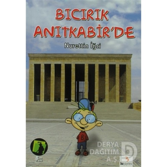 BU / BICIRIK ANITKABİRDE