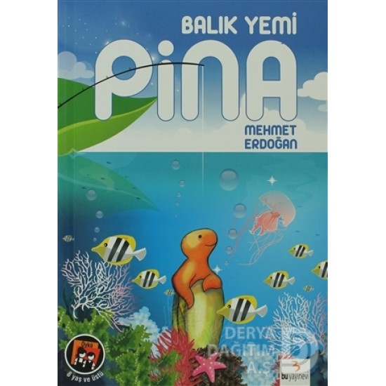 BU / BALIK YEMİ PİNA