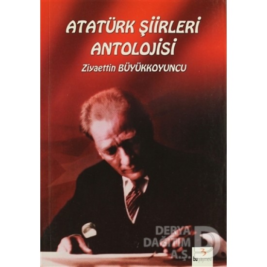 BU / ATATÜRK ŞİİRLERİ ANTOLOJİSİ