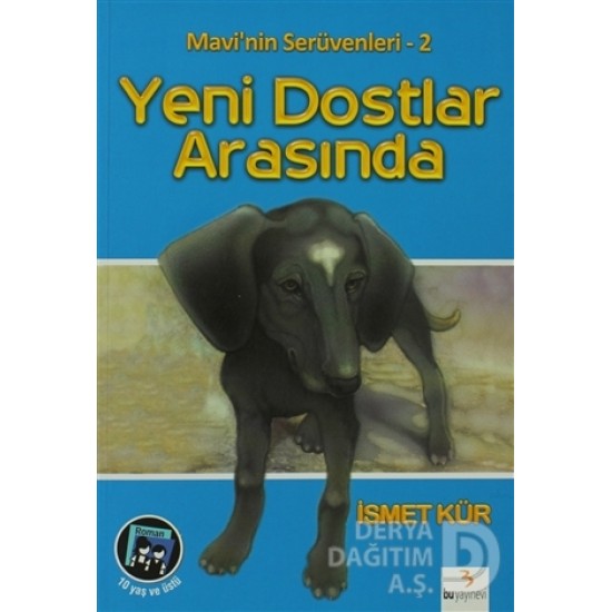 BU / MAVİNİN SERÜVENLERİ 2 - YENİ DOSTLAR ARASIND