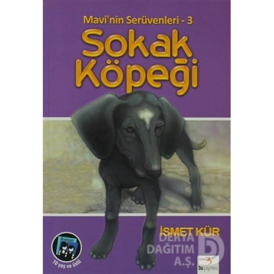 BU / MAVİNİN SERÜVENLERİ 3 - SOKAK KÖPEĞİ