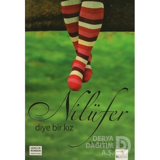 BU / NİLÜFER DİYE BİR KIZ