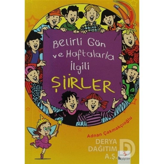 BU / BELİRLİ GÜNLER VE HAFTALARLA İLGİLİ ŞİİRLER