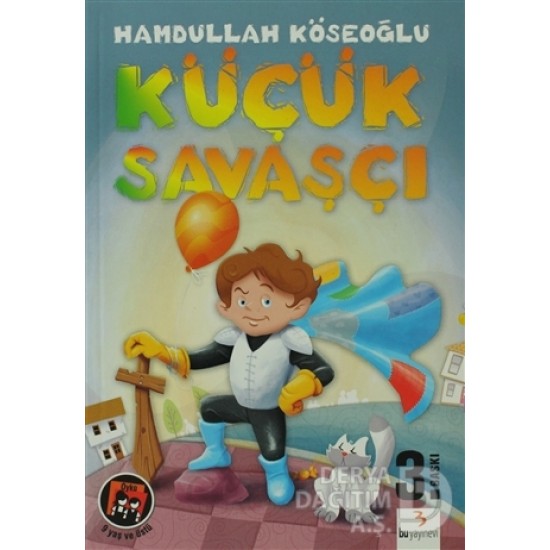 BU / KÜÇÜK SAVAŞÇI