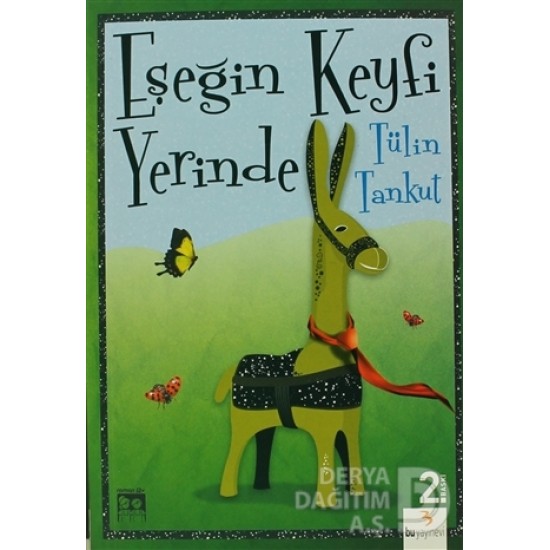 BU / EŞEĞİN KEYFİ YERİNDE