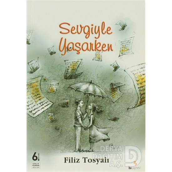 BU / SEVGİYLE YAŞARKEN