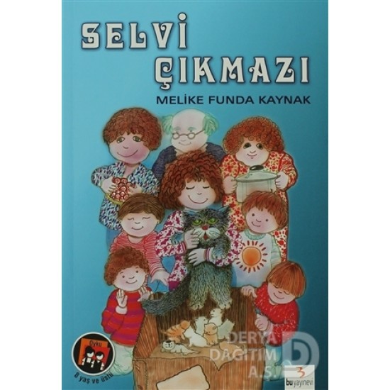 BU / ÖDÜLLÜ ÖYKÜLER DİZİSİ - SELVİ ÇIKMAZI