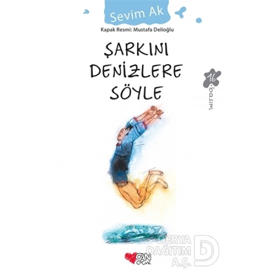 CAN / ŞARKINI DENİZLERE SÖYLE