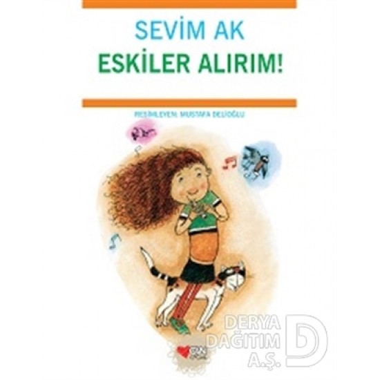 CAN / ESKİLER ALIRIM