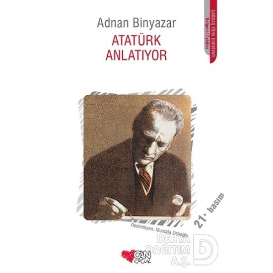 CAN / ATATÜRK ANLATIYOR