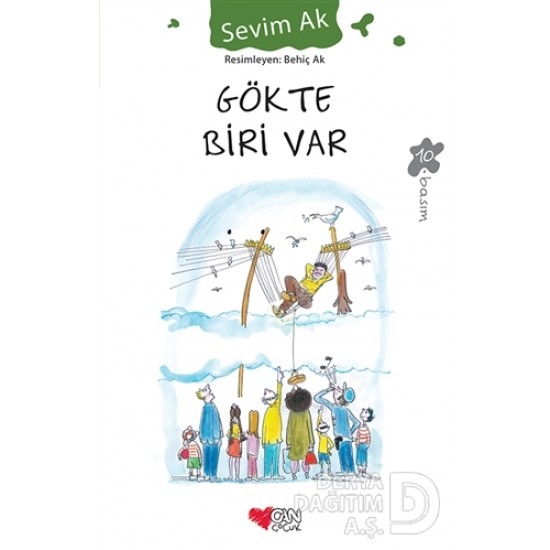 CAN / GÖKTE BİRİ VAR